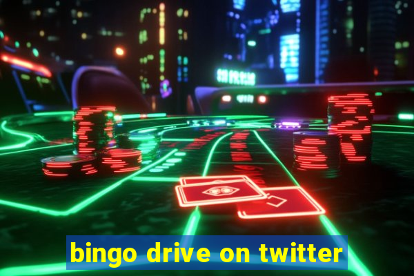 bingo drive on twitter